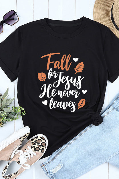 Fall for Jesus He Never Leaves Graphic