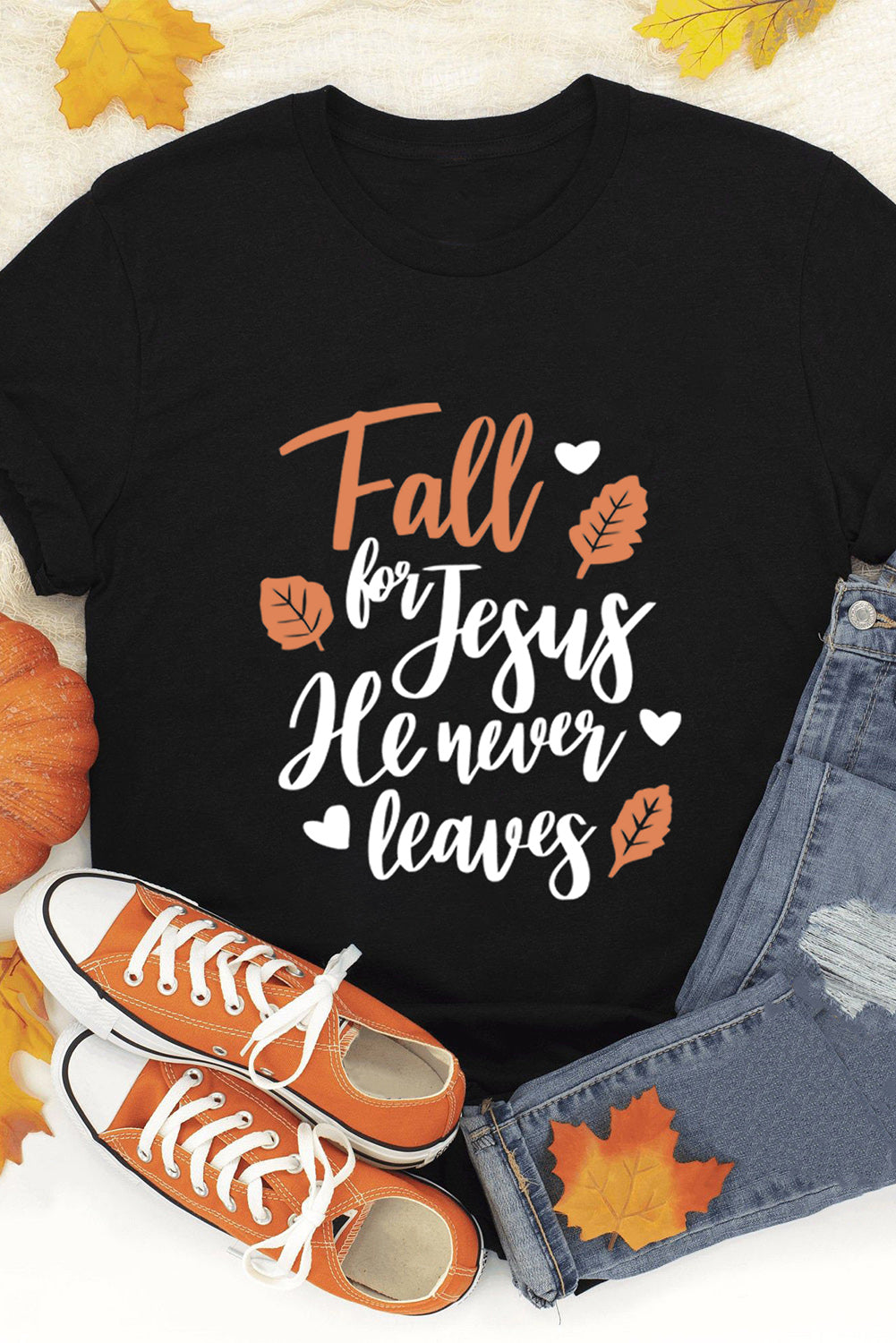 Fall for Jesus He Never Leaves Graphic