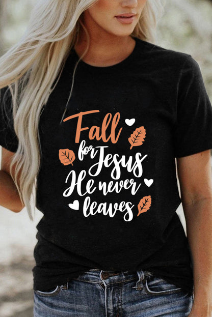 Fall for Jesus He Never Leaves Graphic